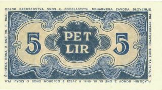 Yugoslavia 5 Lir WWII Occupation Banknote 1944 CU 2