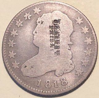 1818 Capped Bust Quarter,  C.  C.  Ashby Philadelphia Counterstamp,  Pleasing Example