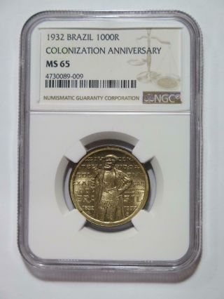 Brazil 1932 1000 Reis Colonization Ngc Graded Ms65 World Coin ✮no Reserve✮