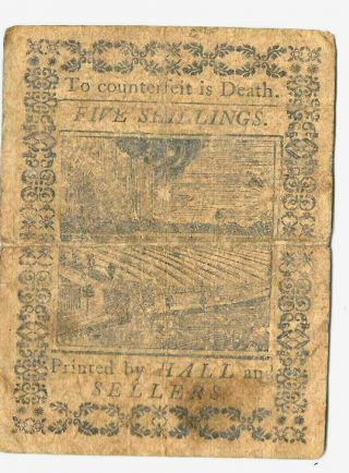 COLONIAL CURRENCY PENNSYLVANIA RARE 5 SHILLINGS NOTE 1773 PRINTED HALL & SELLERS 2