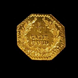 1881 California Gold Fractional 1/4 Dollar Commemorative Octagonal Coin ^cf8119