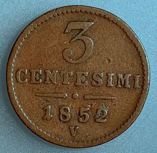 Italian States Lombardy - Venetia 3 Centesimi 1852 V C 30.  2