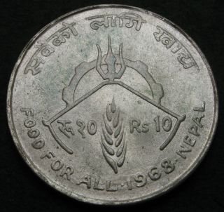 Nepal 10 Rupee Vs2025 (1968) - Silver - F.  A.  O.  - Aunc - 1863