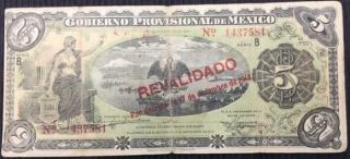 Gobierno Provisional De Mexico 5 Pesos September 19 1914