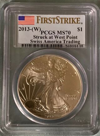 2013 - (w) Silver Eagle Ms 70 Pcgs First Strike.  Struck At West Point.