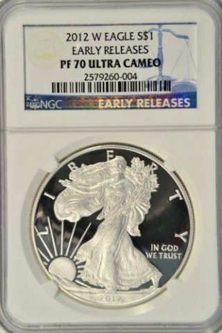 Proof 2012 - W Early Releases $1 American Silver Eagle Ngc Pf70 Ultra Cameo