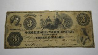 $3 1862 Salisbury Maryland Obsolete Currency Bank Note Bill Somerset & Worcester