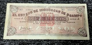 1915 Diez Pesos El Estado De Michoagan De O Campo Pagara Serial No.  92085 Serie A