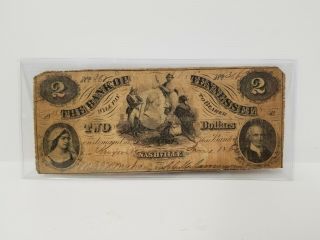 1867 The Bank Of Tennessee Nashville Two Dollar Uncertified