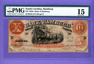 1850s $10 Bank Of Hamburg South Carolina Pmg 15 Choice Fine Obsolete Note