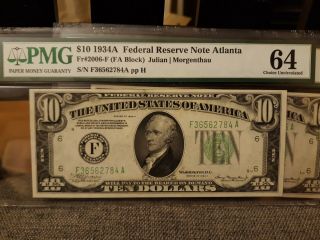 TWO - CONSECUTIVE - FR 2006 - F 1934 A - $10 FRN ' s SCARCER - DISTRICT ATLANTA PMG 64 2