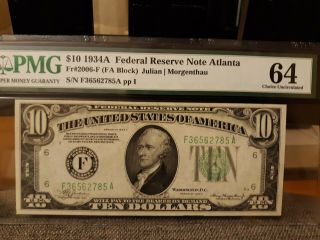 TWO - CONSECUTIVE - FR 2006 - F 1934 A - $10 FRN ' s SCARCER - DISTRICT ATLANTA PMG 64 4