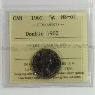 1962 Canada 5 Cents Double 1962 Ms62 Iccs Graded Xul103