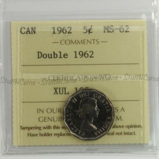 1962 Canada 5 Cents Double 1962 Ms62 Iccs Graded Xul105
