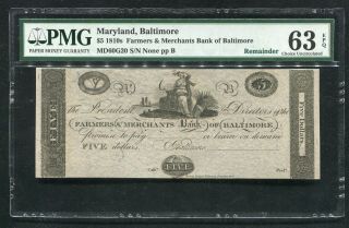 1810’s $5 Farmers & Merchants Bank Of Baltimore,  Md Obsolete Pmg Unc - 63epq