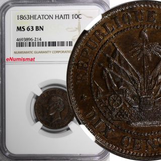 Haiti Bronze 1863 Heaton 10 Centimes Ngc Ms63 Bn 1 Year President Geffrard Km 40