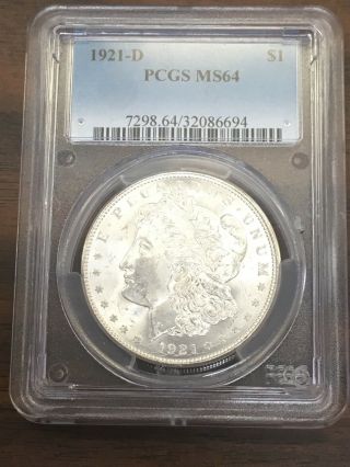 1921 - D Morgan Silver Dollar $1 Pcgs Ms 64 Possible Missed Die Break