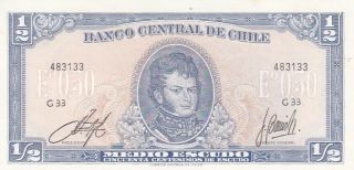 Unc 1962 - 75 Chile 1/2 Escudo Note,  Pick 134a