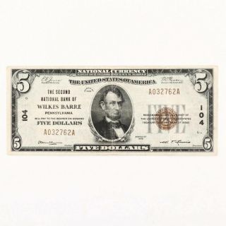 Series 1929 $5 National Currency Note The Second National Bank Wilkes Barre,  Pa
