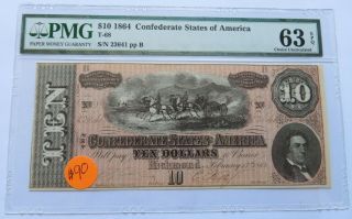 1864 $10 Confederate States Of America Note - Pmg 63 Ch.  Unc,  T - 68 (191910g)
