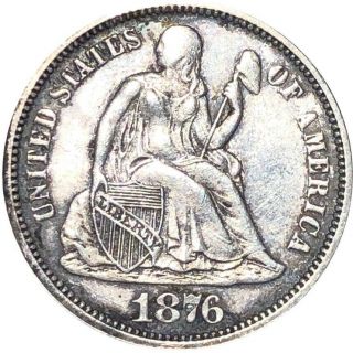 1876 Seated Liberty Silver Dime Slider Uncirculated Au/bu,  Tough This