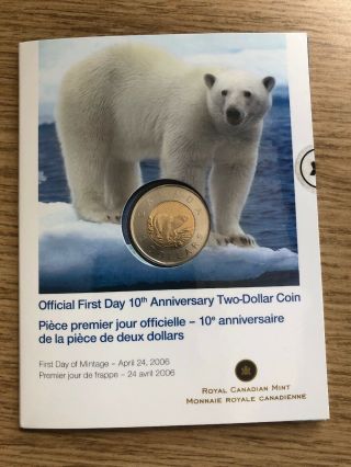Royal Canadian - Official First Day 10th Anniversary Two Dollar Coin