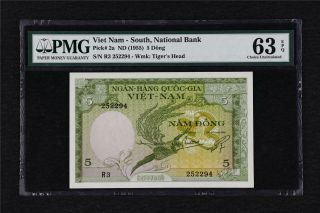 1955 Viet Nam South National Bank 5 Dong Pick 2a Pmg 63 Epq Choice Unc