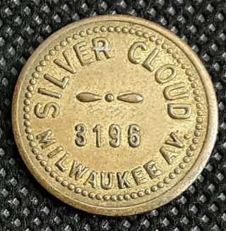 Chicago,  Illinois.  Silver Cloud,  3196 Milwaukee Av.  Good For 5 Cent 