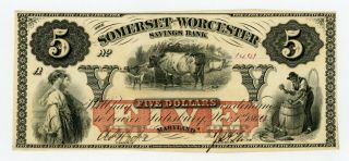 1864/2 $5 The Somerset And Worcester Savings Bank - Maryland Note Cu