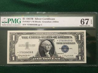 Fr.  1621 1957B $1 Silver Certificate STAR PMG67 GEM.  