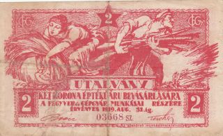 2 Korona Fine Note From Hungary/soviet Communist Government 1919 " Marx "