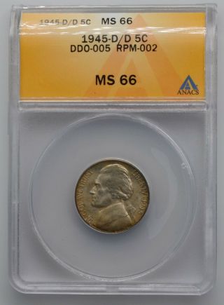 1945 - D/d Jefferson Nickel Double Die Obverse - 005 Rpm - 002 Anacs Ms 66