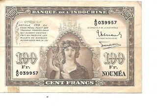 1942 French Indochina 100 Francs Note Noumea Caledonia Wwii
