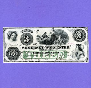 1862 $3 Somerset & Worcester Savings Bank Maryland Civil War Note Crisp Unc