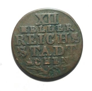 1765 - Ik German - States Aachen 12 Heller Large Copper Coin Km 51