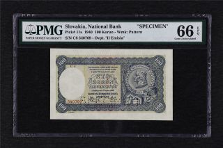 1940 Slovakia National Bank “specimen” 100 Korun Pick 11s Pmg 66 Epq Gem Unc
