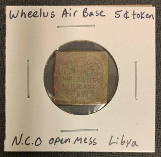 U.  S.  Military Trade Coin - Wheelus Air Base Libya - 5 Cent Token Nr