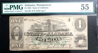 1863 $1 Alabama,  Montgomery Note Pmg 55 About Unc Green " One " Protector