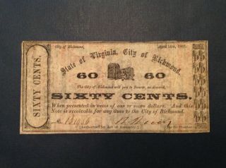 - 1862 City Of Richmond,  Virginia 60 Cents Confederate Note - Scarce Overprint