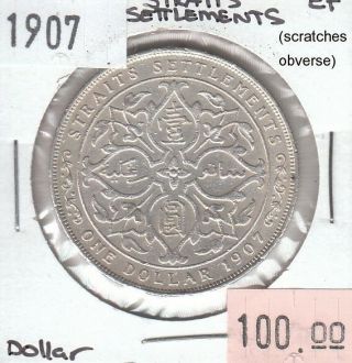 Straits Settlements 1 Dollar 1907 Silver Xf Extra Fine