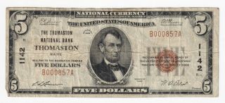 1929 Thomaston National Bank,  Maine Type 1 $5 Note,  Ch.  1142