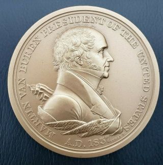 Martin Van Buren Us Presidential Peace Medal 76mm Bronze