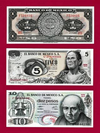 Mexico Unc Notes: 1 Peso 1967 (p - 59),  5 Pesos 1972 (p - 62) & 10 Pesos 1977 (p - 63)