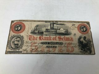 $5 Dollars 1862 Bank Of Selma Alabama Obsolete Banknote