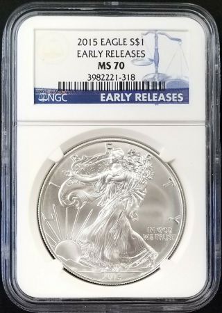 2015 American Silver Eagle,  Early Releases,  Certified Ms 70 By Ngc