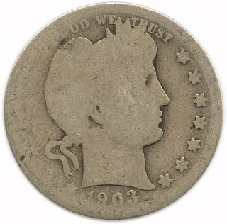 1903 S Barber Quarter 90 Silver About Good Ag