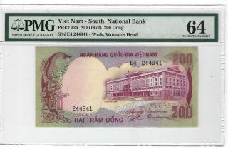 P - 32a 1972 200 Dong,  Viet Nam - South,  National Bank,  Pmg 64
