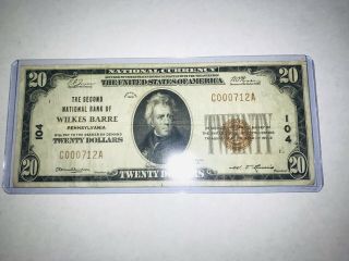 1929 $20 The Second National Bank Of Wilkes Barre,  Pa National Currency Ch 104