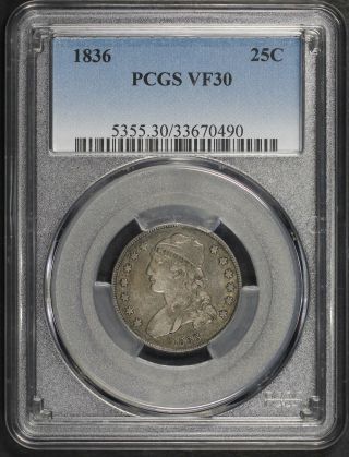 1836 Capped Bust Silver Quarter Pcgs Vf - 30 - 147463