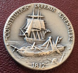 Danbury War Of 1812 U.  S.  S.  Constitution Defeats The Guerriere Coin Medal